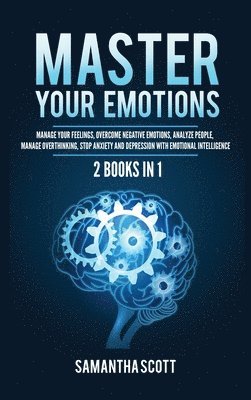 Samantha Scott - Master Your Emotions, Inbunden. Tillgänglighet: Lägg i varukorg
