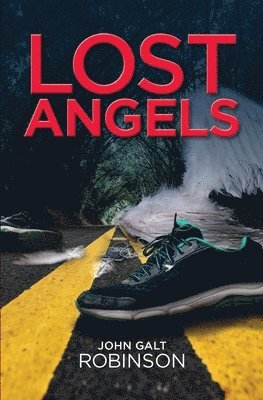 John Galt Robinson - Lost Angels, Häftad
