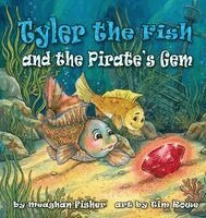Meaghan Fisher - Tyler the Fish and the Pirate's Gem, Häftad. Tillgänglighet: Lägg i varukorg