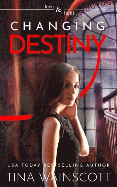 Tina Wainscott - Changing Destiny, E-bok