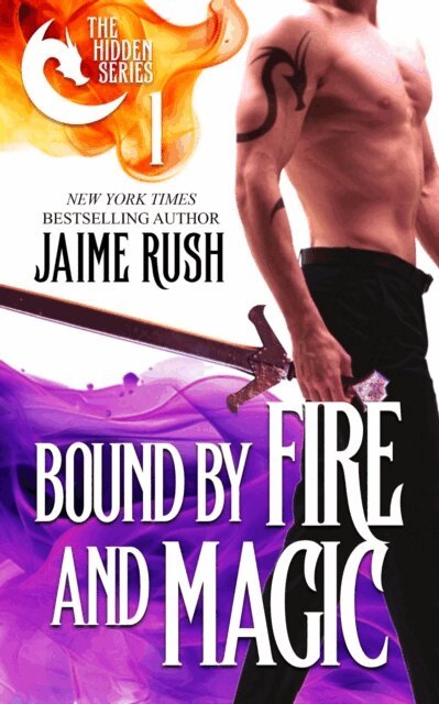 Jaime Rush - Bound by Fire and Magic, E-bok