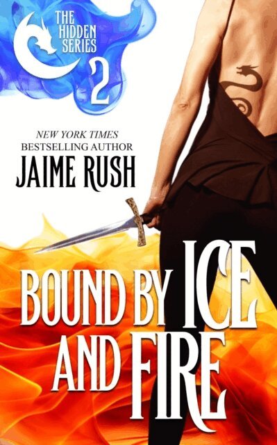 Jaime Rush - Bound by Ice and Fire, E-bok