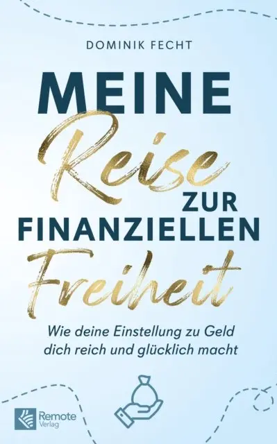 Dominik Fecht - Meine Reise zur finanziellen Freiheit, E-bok. Tillgänglighet: Lägg i varukorg