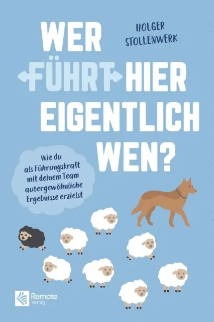 Holger Stollenwerk - Wer führt hier eigentlich wen?, E-bok. Tillgänglighet: Lägg i varukorg