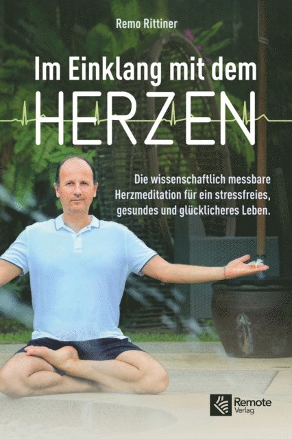 Remo Rittiner - Im Einklang mit dem Herzen, E-bok