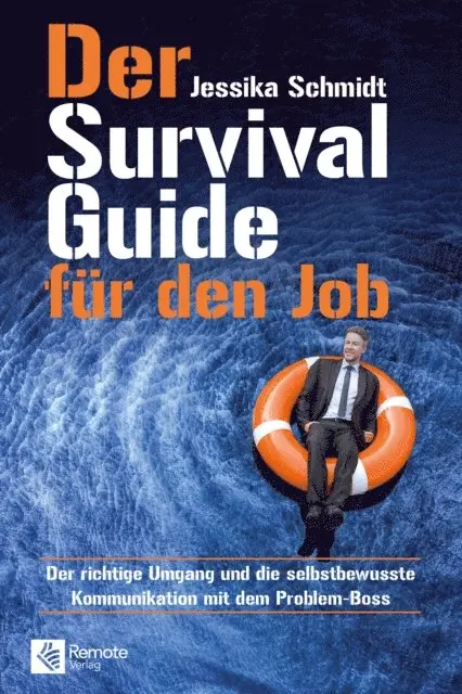 Jessika Schmidt - Der Survival Guide für den Job, E-bok. Tillgänglighet: Lägg i varukorg