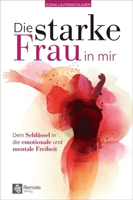 Elena Lautenschlager - Die starke Frau in mir, E-bok. Tillgänglighet: Lägg i varukorg