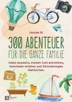 Denise Ni - 300 Abenteuer für die ganze Familie, Häftad. Tillgänglighet: Lägg i varukorg