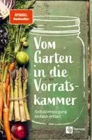 Max Mika - Vom Garten in die Vorratskammer, Häftad. Tillgänglighet: Lägg i varukorg