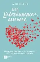 Amelia Bolohan - Der Liebeskummer-Ausweg, Häftad. Tillgänglighet: Lägg i varukorg