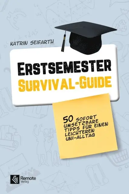 Katrin Seifarth - Erstsemester-Survival-Guide, E-bok. Tillgänglighet: Lägg i varukorg