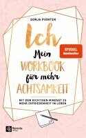 Sonja - ICH - Mein Workbook für mehr Achtsamkeit, Häftad