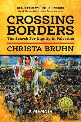Christa Bruhn - Crossing Borders, Inbunden