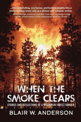 Blair W Anderson - When the Smoke Clears, Häftad