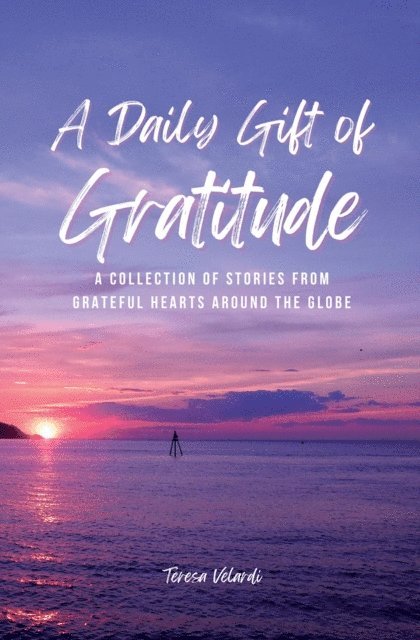 Teresa Velardi - Daily Gift of Gratitude, E-bok