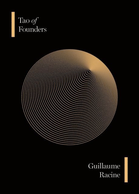 Guillaume Racine - Tao of Founders, E-bok