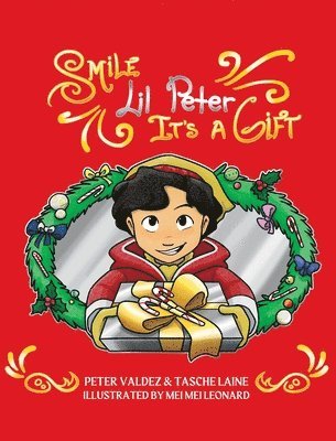 Peter Valdez, Tasche Laine - Smile Lil Peter, It's A Gift, Inbunden
