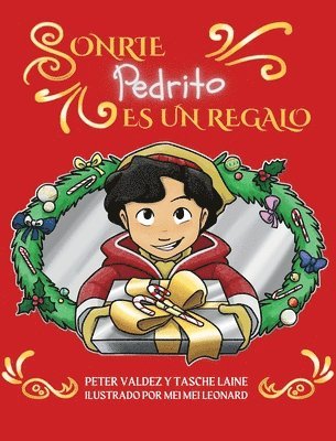 Peter Valdez, Tasche Laine - Sonrie Pedrito Es Un Regalo, Inbunden