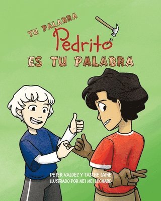 Tasche Laine, Peter Valdez - Tu palabra, Pedrito, es tu palabra, Häftad
