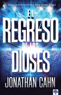 El Regreso de Los Dioses / The Return of the Gods