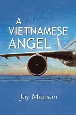 Joy Munson - Vietnamese Angel, Häftad. Tillgänglighet: Tillfälligt slut