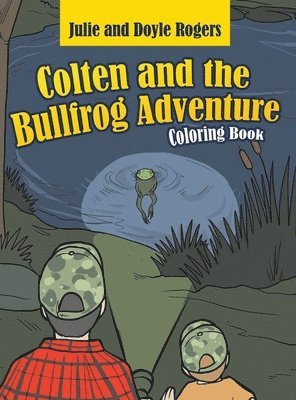 Julie Rogers, Doyle Rogers - Colten and the Bullfrog Adventure, Inbunden. Tillgänglighet: Lägg i varukorg