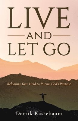 Derrik Kassebaum - Live and Let Go, Häftad