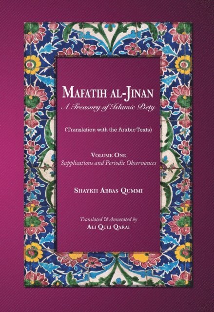 Shaykh Abbas Qummi - Mafatih al-Jinan, E-bok. Tillgänglighet: Lägg i varukorg