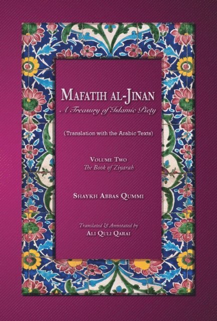 Shaykh Abbas Qummi - Mafatih al-Jinan, E-bok. Tillgänglighet: Lägg i varukorg