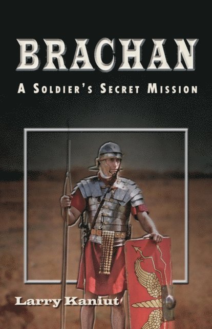 Larry Kaniut - Brachan, E-bok