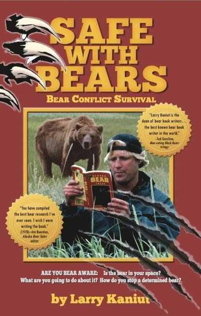 Larry Kaniut - SAFE with Bears, E-bok