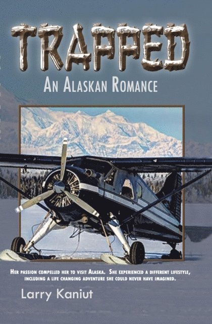 Larry Kaniut - Trapped, E-bok