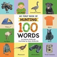 Andrew McMurdie - My First Book of Hunting 100 Words, Häftad