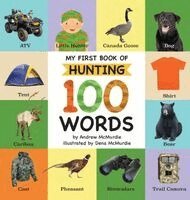 Andrew McMurdie - My First Book of Hunting 100 Words, Inbunden