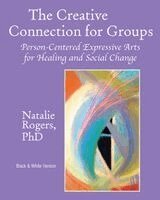 Natalie Rogers - Creative Connection for Groups, Häftad