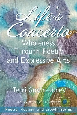 Terri Goslin-Jones - Life's Concerto, Häftad. Tillgänglighet: Lägg i varukorg