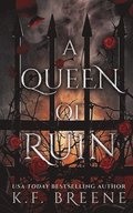 A Queen of Ruin