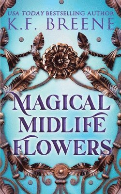 K F Breene - Magical Midlife Flowers, Häftad. Tillgänglighet: Lägg i varukorg