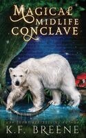 K F Breene - Magical Midlife Conclave, Häftad