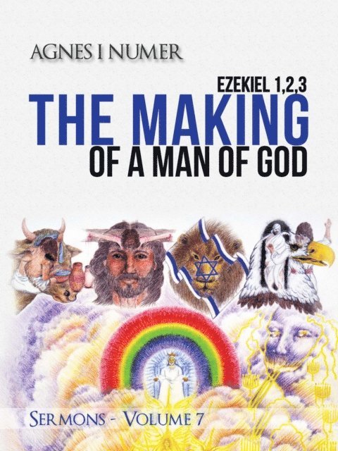 Agnes I. Numer - Agnes I. Numer - The Making of a Man of God, E-bok
