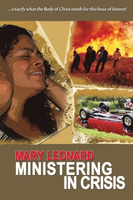 Mary Leonard - Ministering in Crisis, E-bok