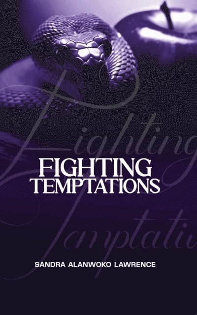 Sandra Alanwoko - Fighting Temptations, E-bok