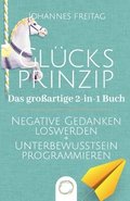 Glucksprinzip - Das grossartige 2-in-1 Buch