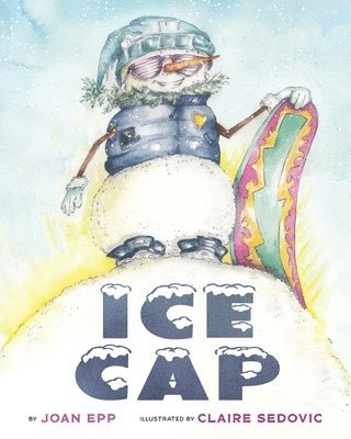 Joan Epp - Ice Cap, Häftad