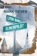 What is a Healthy Church? / Liyini iBandla Elinempilo?