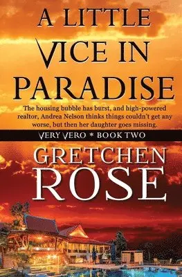 Gretchen Rose - Little Vice in Paradise, Häftad. Tillgänglighet: Lägg i varukorg