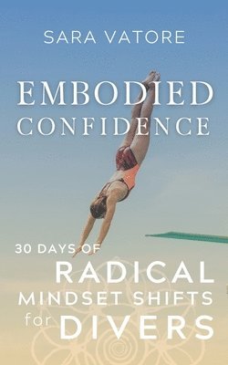 Sara Vatore - Embodied Confidence, Häftad. Tillgänglighet: Lägg i varukorg