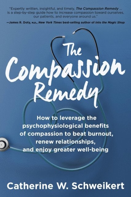 Catherine W. Schweikert - Compassion Remedy, E-bok. Tillgänglighet: Lägg i varukorg