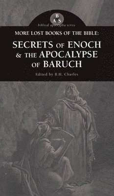 R H Charles - More Lost Books of the Bible, Inbunden