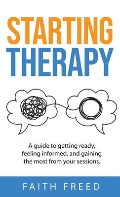 Faith Freed - Starting Therapy, Inbunden